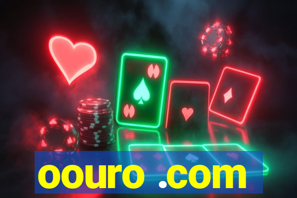 oouro .com